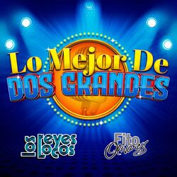 Cover of Lo Mejor De Dos Grandes