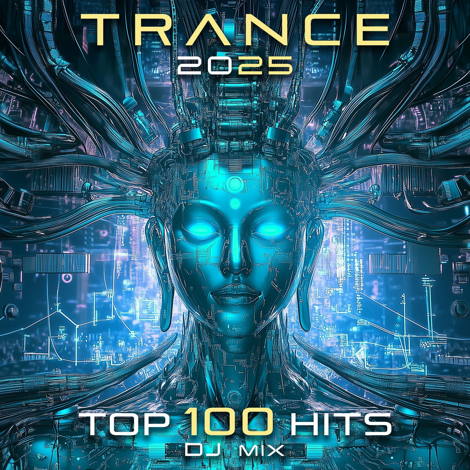 Album cover of Trance 2025 Top 100 Hits + DJ Mix