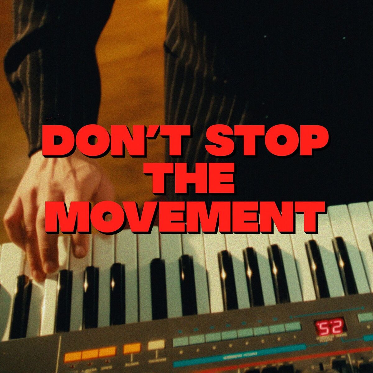 Album cover of Don't Stop the Movement