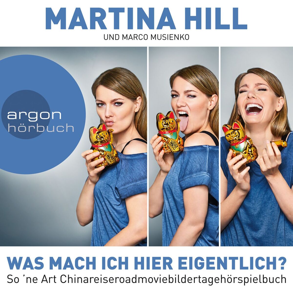 Album cover of Was mach ich hier eigentlich? - So 'ne Art Chinareiseroadmoviebildertagehörspielbuch (Gekürzt)