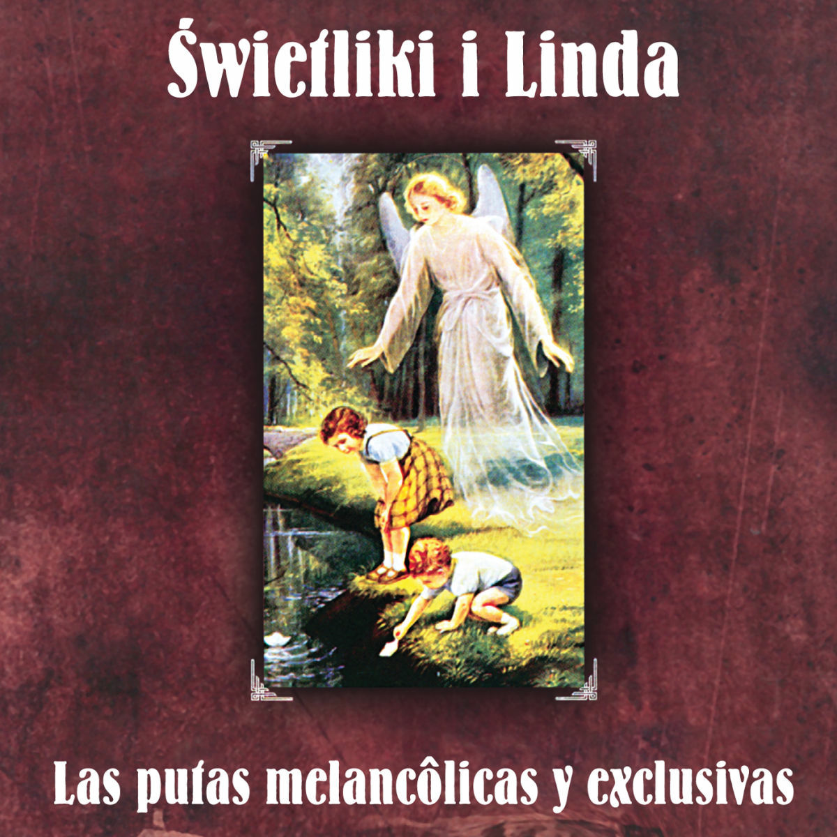 Album cover of Las Putas Melancolicas Y Exclusivas