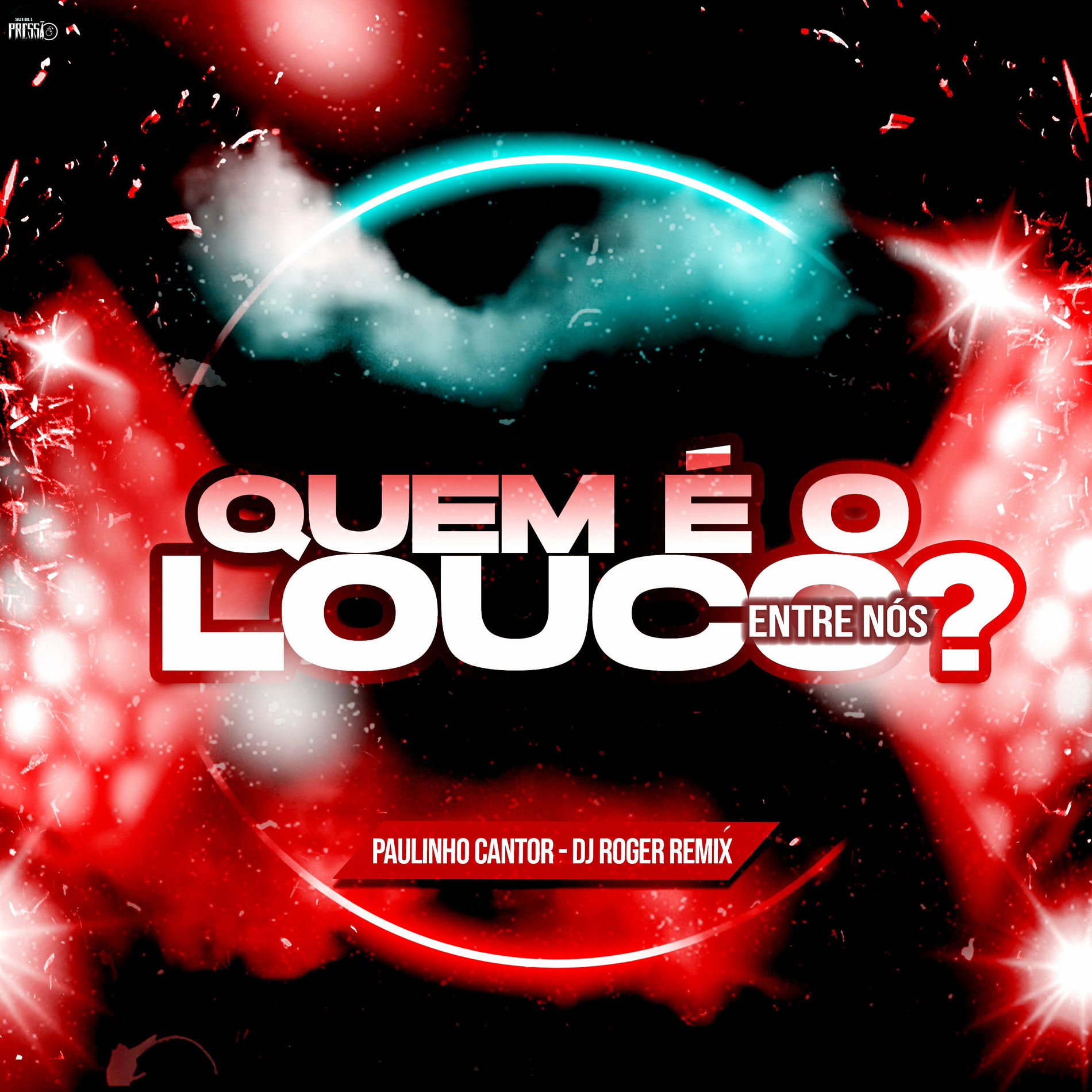 Album cover of Quem É o Louco Entre Nós?