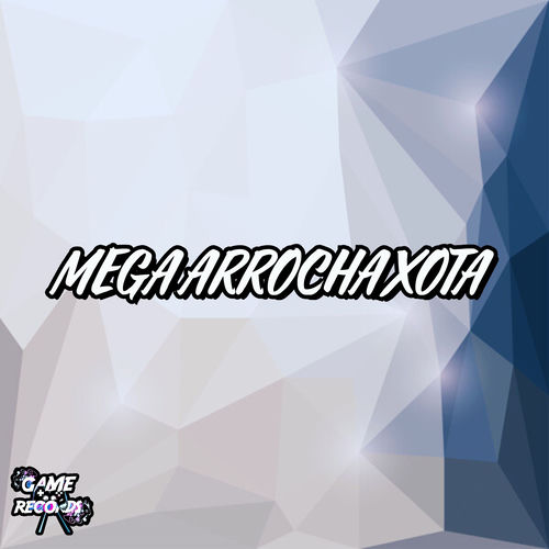 Mega Arrocha Xota