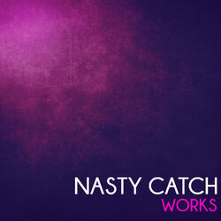Cover of Nasty Catch Works