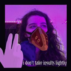 Cover of I Don't Take Insults Lightly