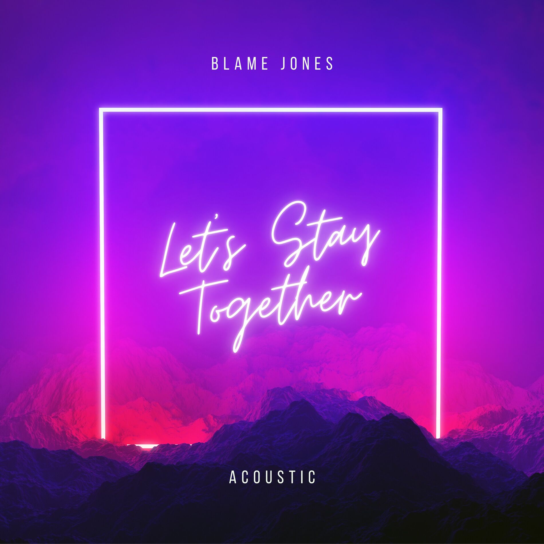 Album cover of Let's Stay Together (Acoustic)