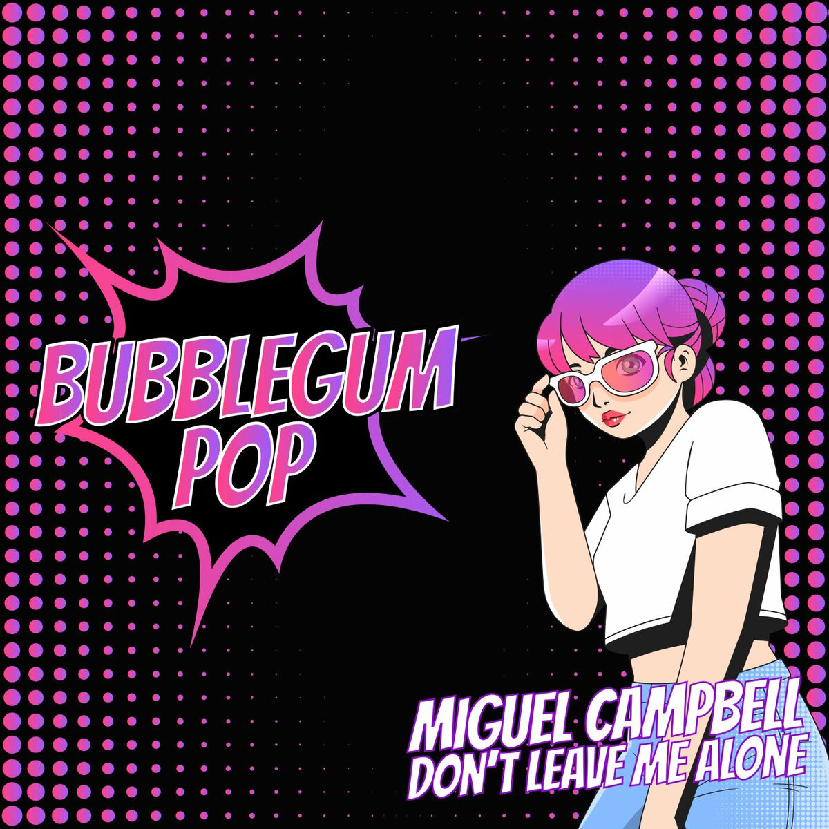 Album cover of Don't Leave Me Alone