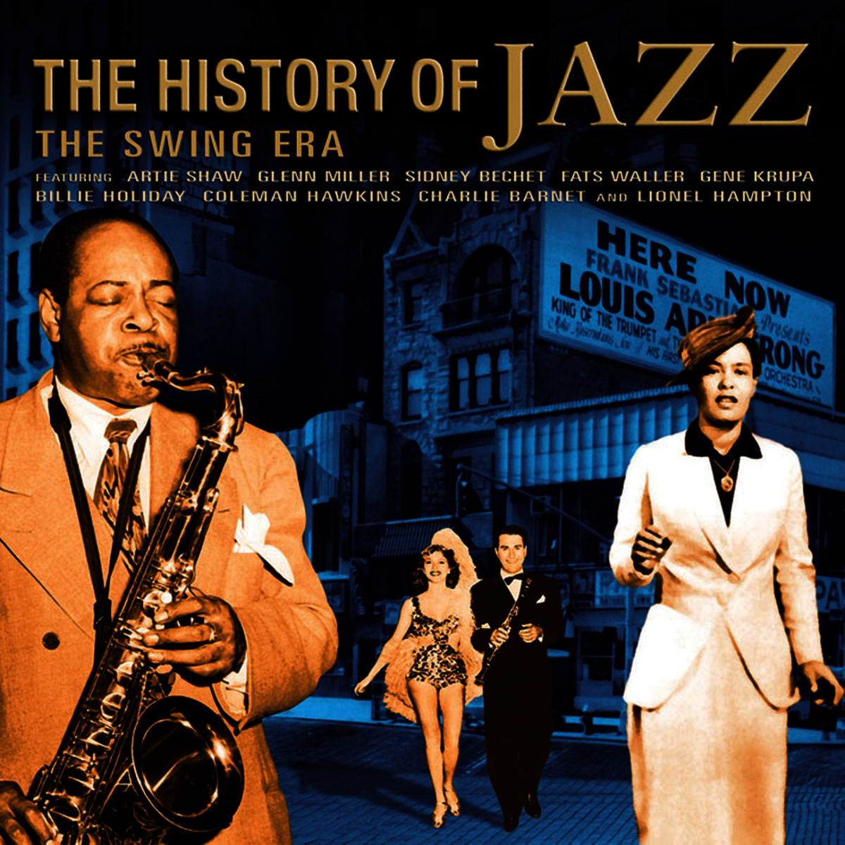 Various Artists - The History of Jazz: The Swing Era | Deezer