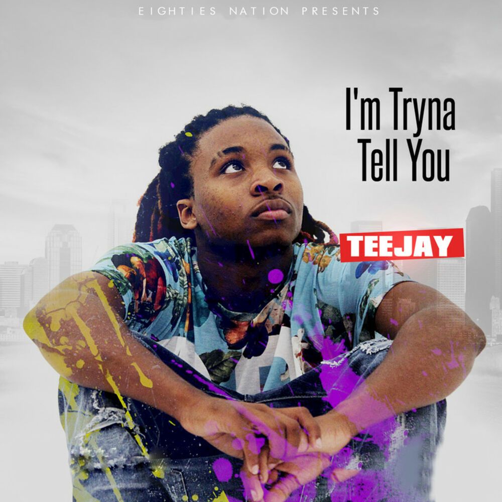 Picture of I'm Tryna Tell You
