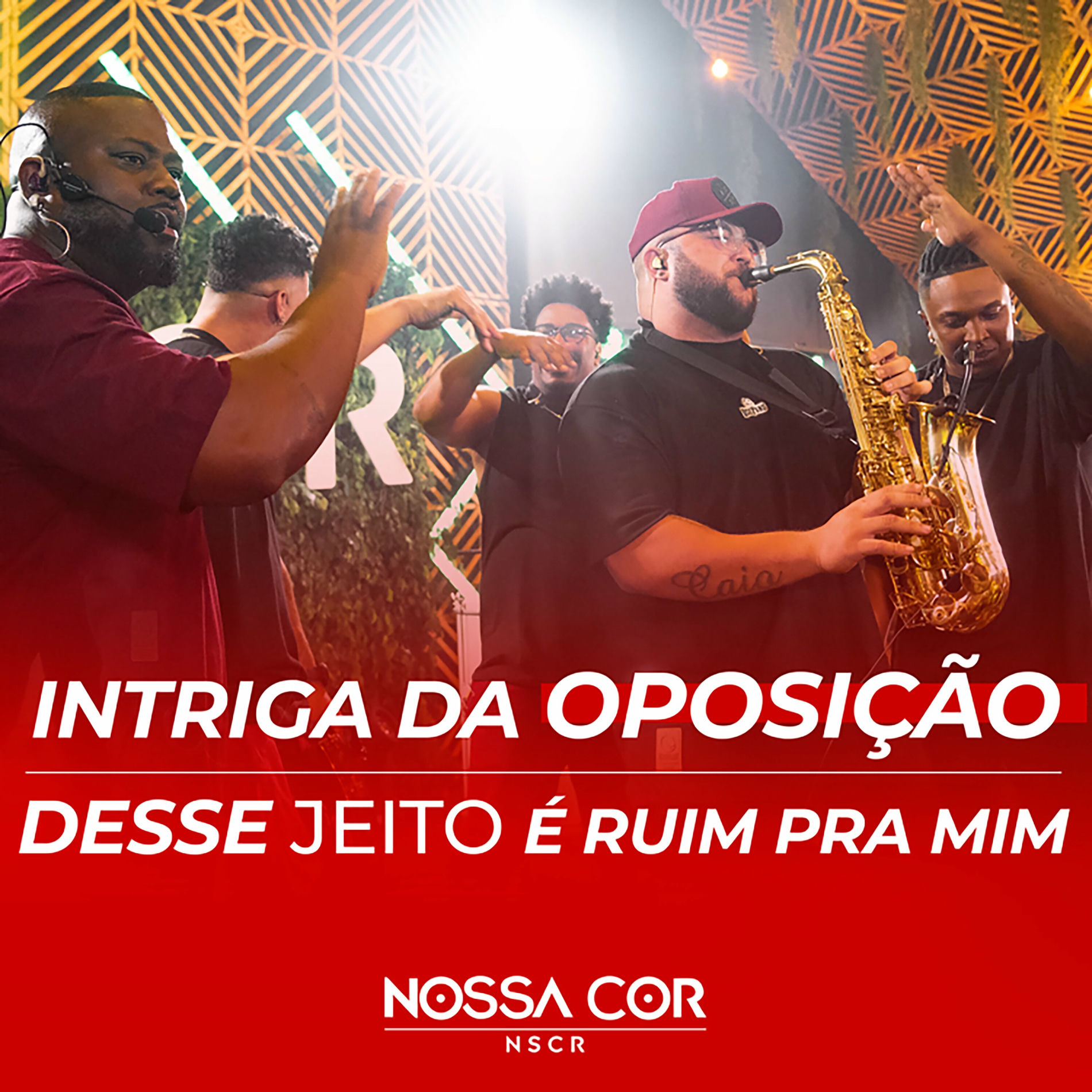 Album cover of Intriga da Oposição / Desse Jeito É Ruim para Mim