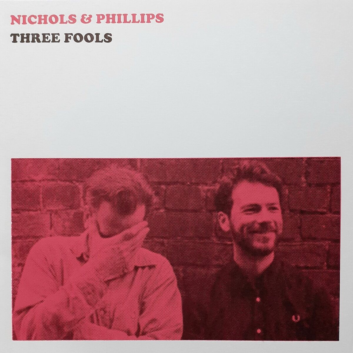 Album cover of Nichols & Phillips: Three Fools