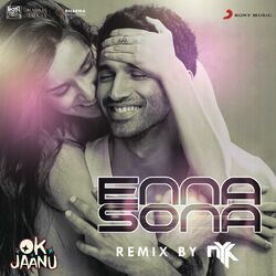 Cover of Enna Sona (Remix By DJ NYK) [From "OK Jaanu"]