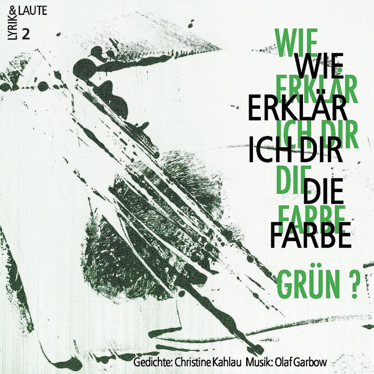 Album cover of Wie erklär ich Dir die Farbe grün?
