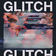 Glitch