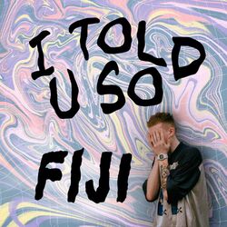 Cover of I Told U So