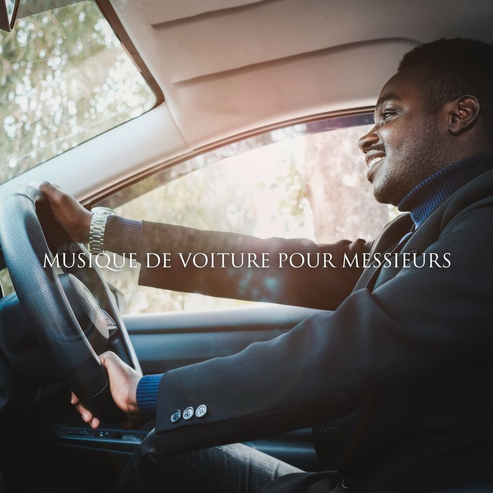 Picture of Musique de voiture pour messieurs: Des vibrations de jazz magiques pour impressionner toutes les femmes
