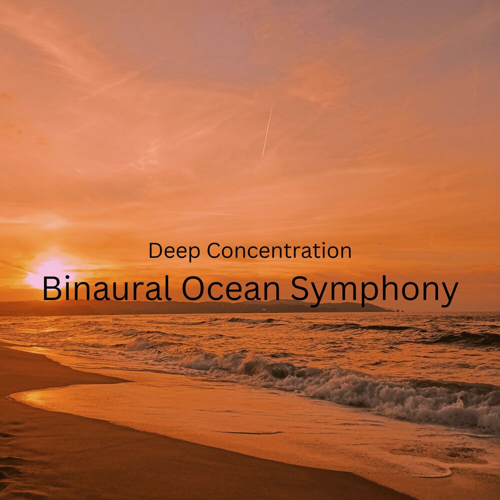 Picture of Deep Concentration: Binaural Ocean Symphony