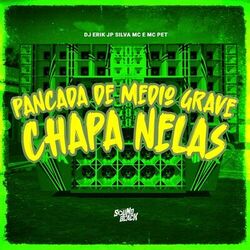 Cover of Pancada de Medio Grave - Chapa Nelas
