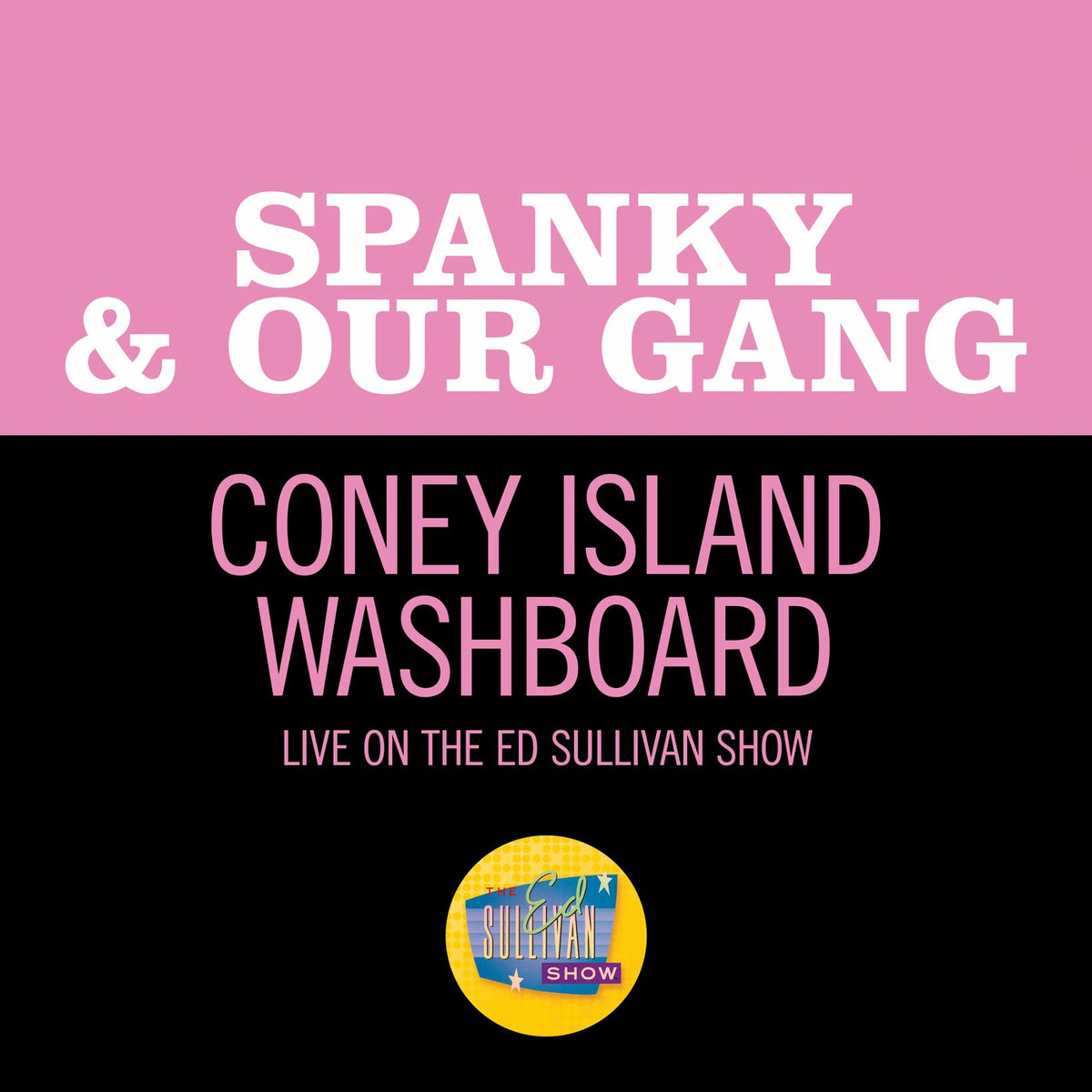 Album cover of Coney Island Washboard (Live On The Ed Sullivan Show, June 18, 1967)