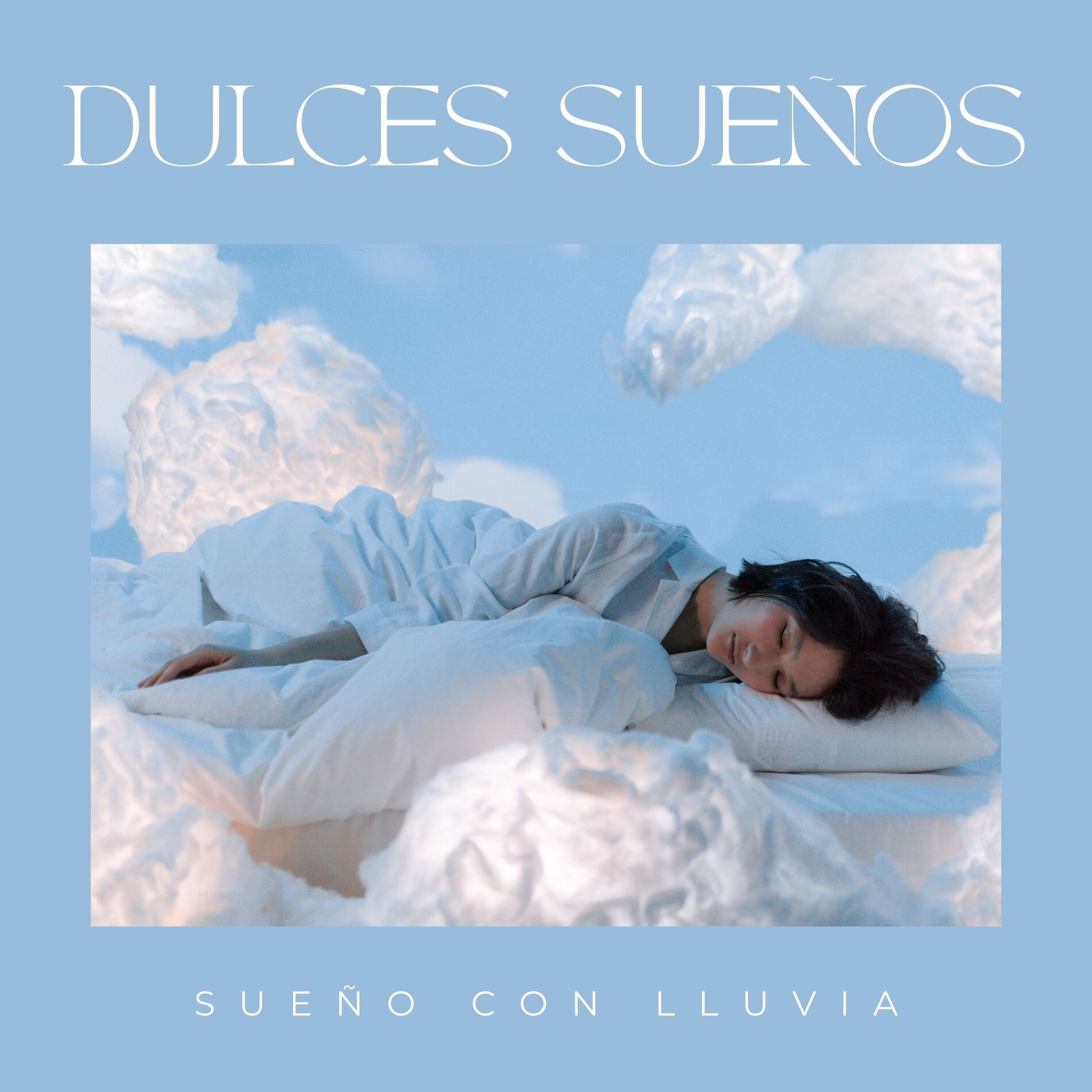 Album cover of Dulces Sueños: Sueño Con Lluvia