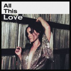 Cover of All This Love
