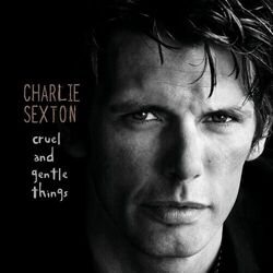 Cover of Cruel And Gentle Things