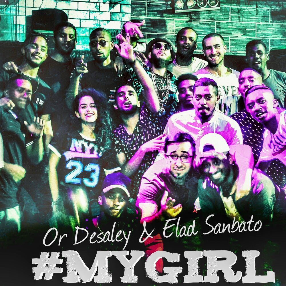 Picture of My Girl (feat. Or Desaley & Elad Sanbato)