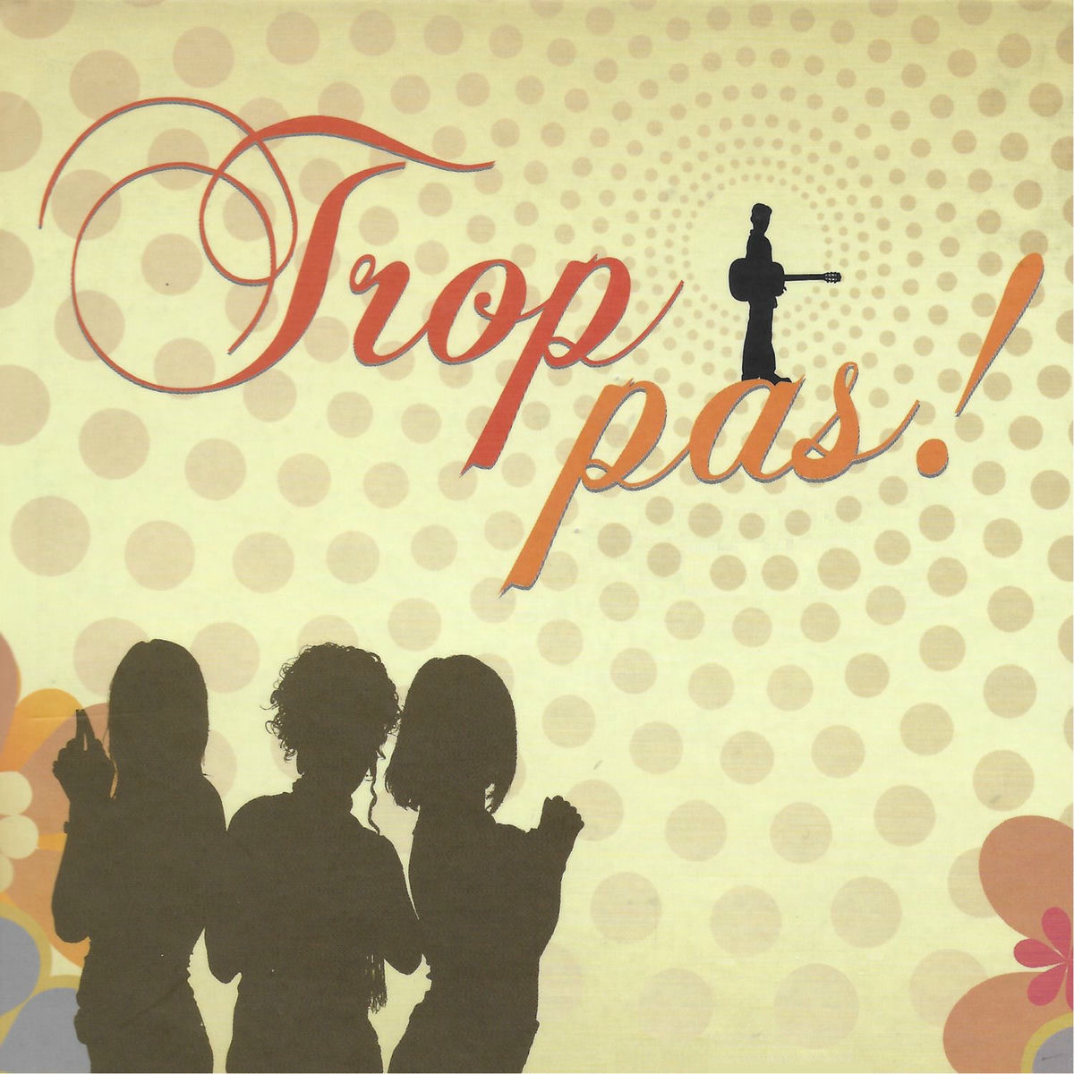Album cover of Trop pas!