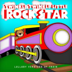 Cover of Lullaby Versions of Train