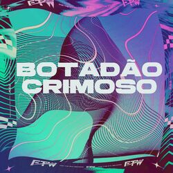 Cover of Botadão Criminoso