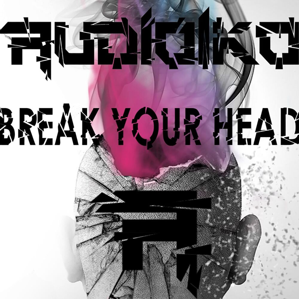 Picture of Break Your Head