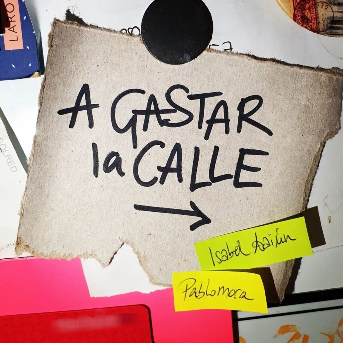 Album cover of A Gastar la Calle