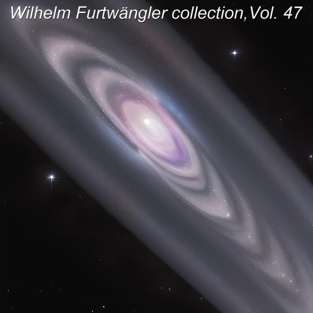 Album cover of Wilhelm Furtwängler collection, Vol. 47
