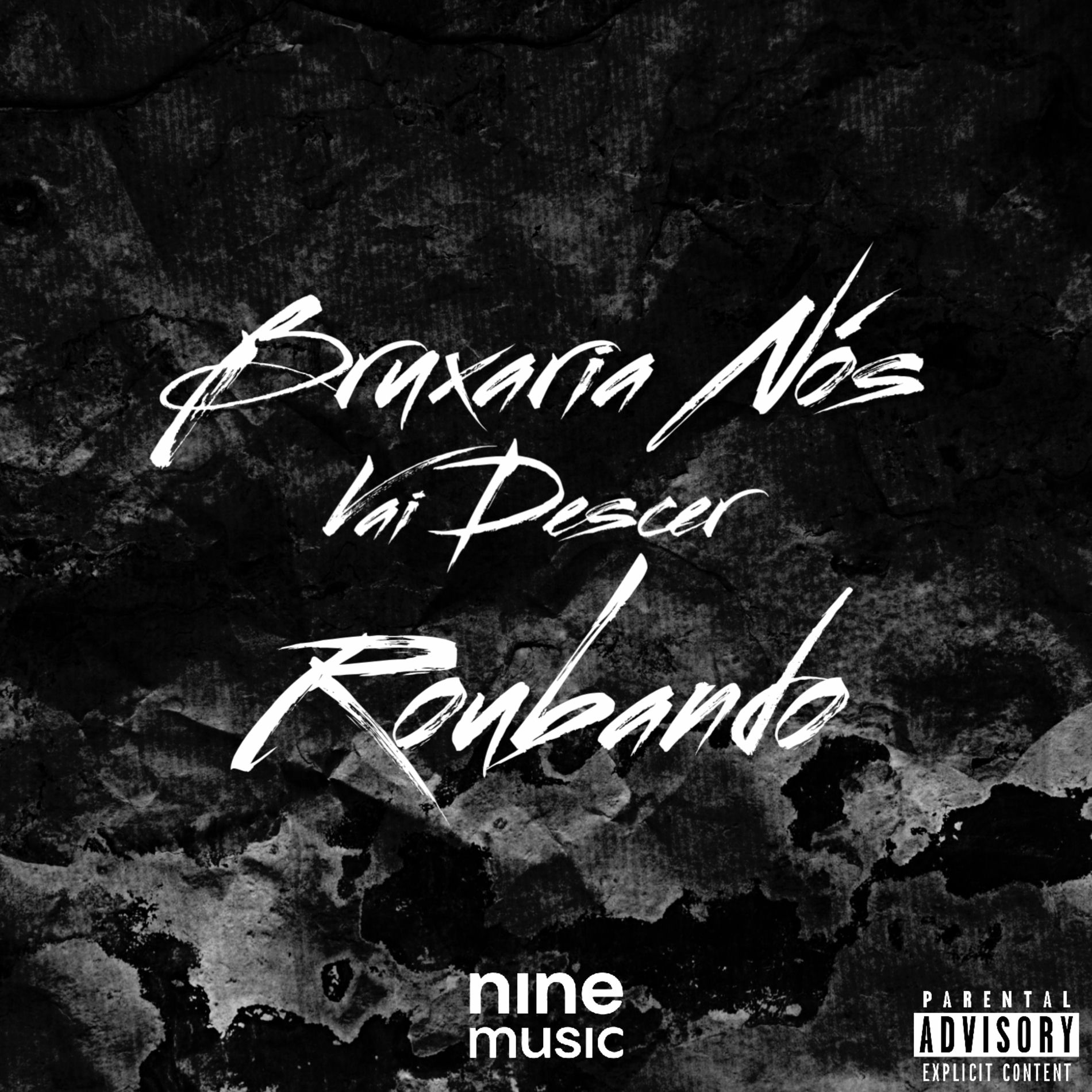 Album cover of Bruxaria Nós Vai Descer Roubando