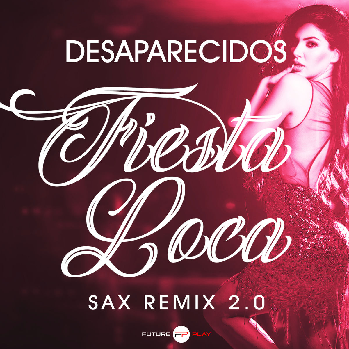 Album cover of Fiesta Loca (Sax Remix 2.0)