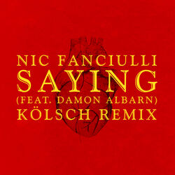 Cover of Saying (Feat. Damon Albarn) (Kölsch Remix)