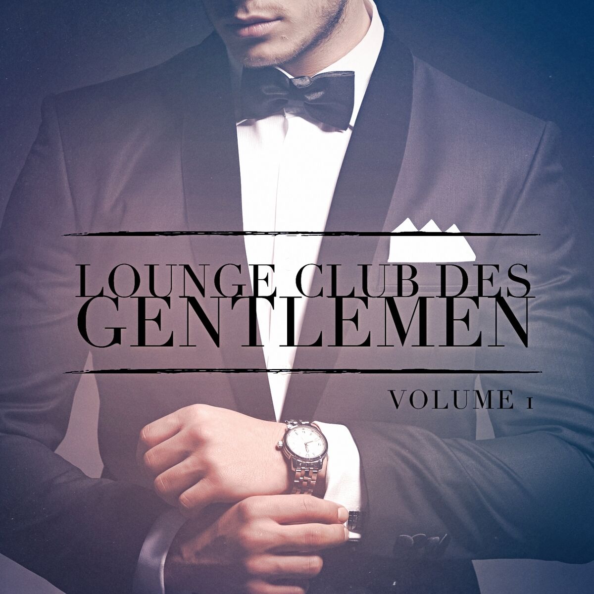 Album cover of Lounge Club des Gentlemen, Vol. 1 (Ecoutez le son relaxant de la musique Lounge)