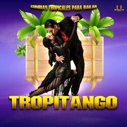 Cover of Cumbias Tropicales Para Bailar