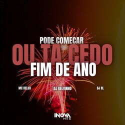 Cover of Pode Comecar ou Ta cedo (Final do Ano)