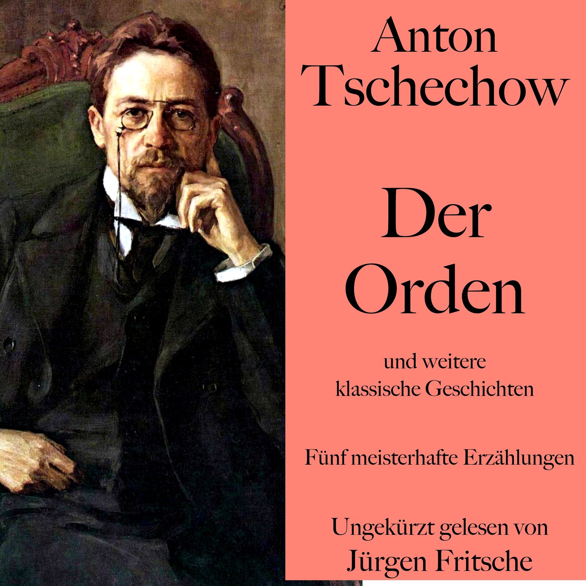 Album cover of Anton Tschechow: Der Orden – und weitere klassische Geschichten (Fünf meisterhafte Erzählungen)