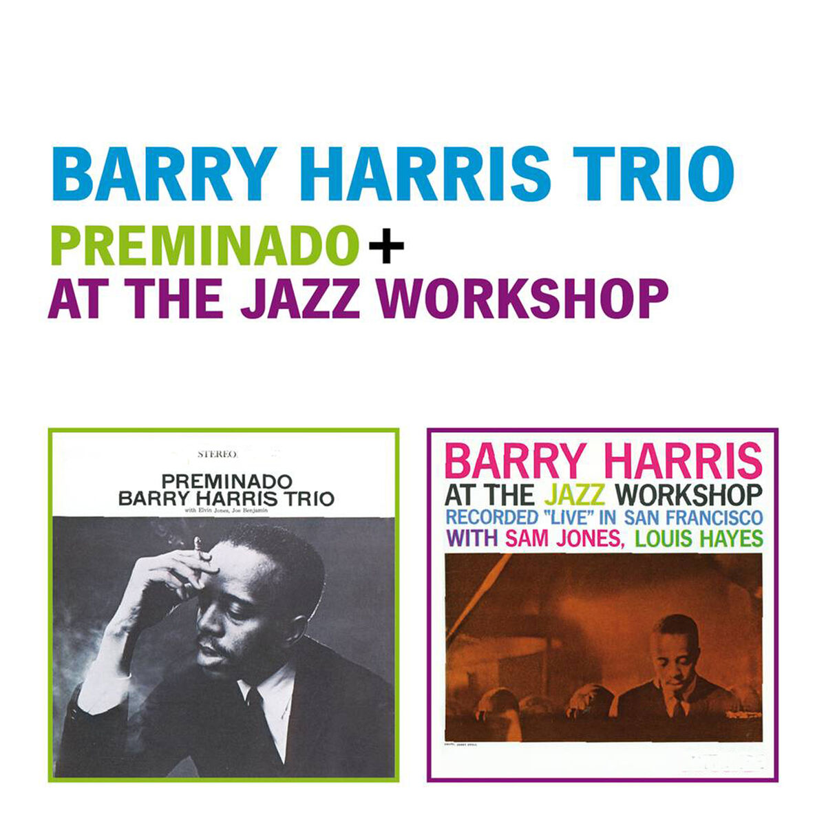 Album cover of Barry Harris Trio: Preminado + at the Jazz Workshop (Live)