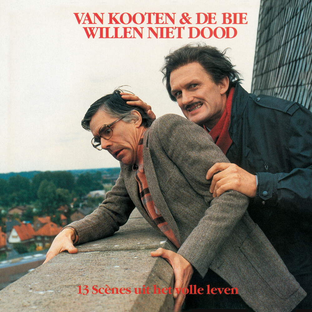 Picture of Van Kooten & De Bie Willen Niet Dood - 13 Scènes Uit Het Volle Leven