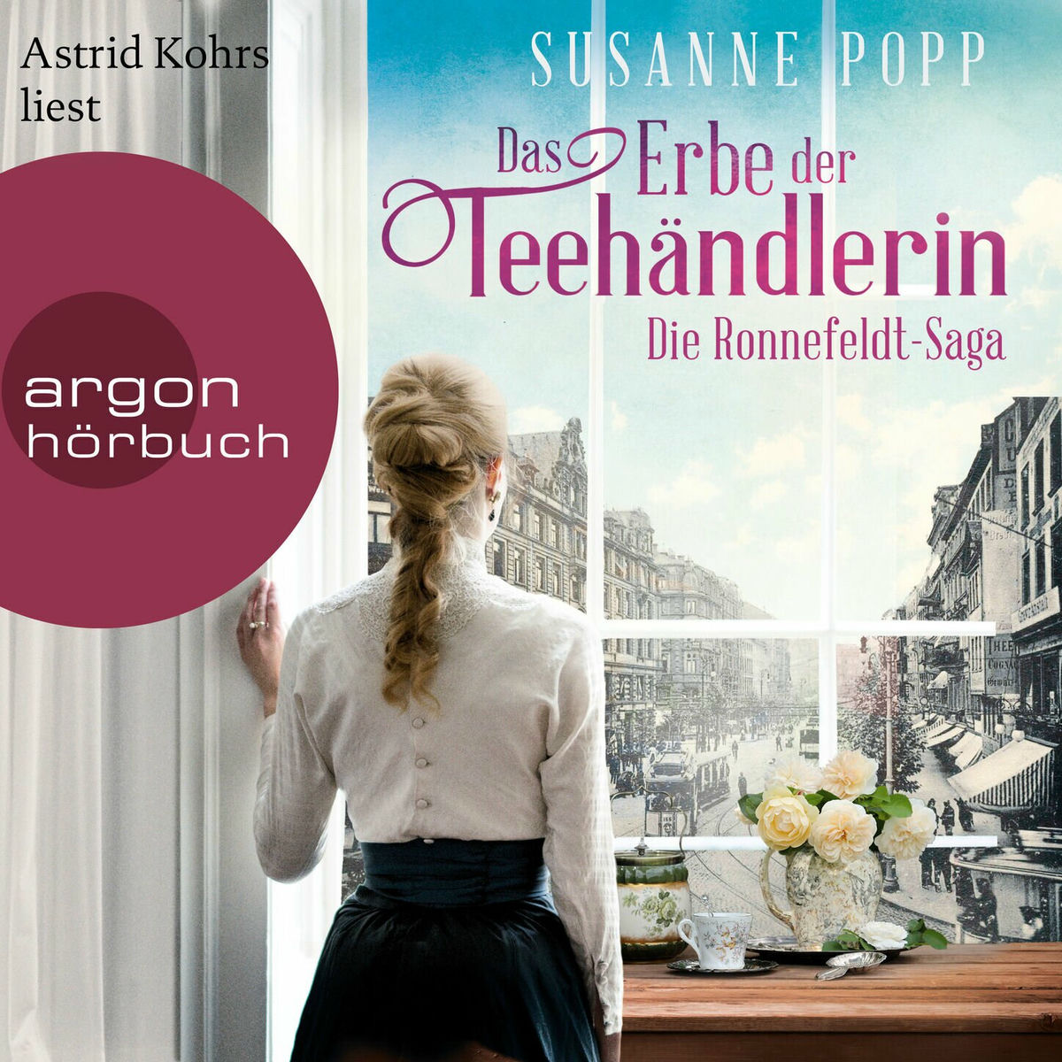 Album cover of Das Erbe der Teehändlerin - Die Ronnefeldt-Saga, Band 3 (Ungekürzte Lesung)