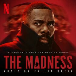 Cover of The Madness (Soundtrack from the Netflix Series)