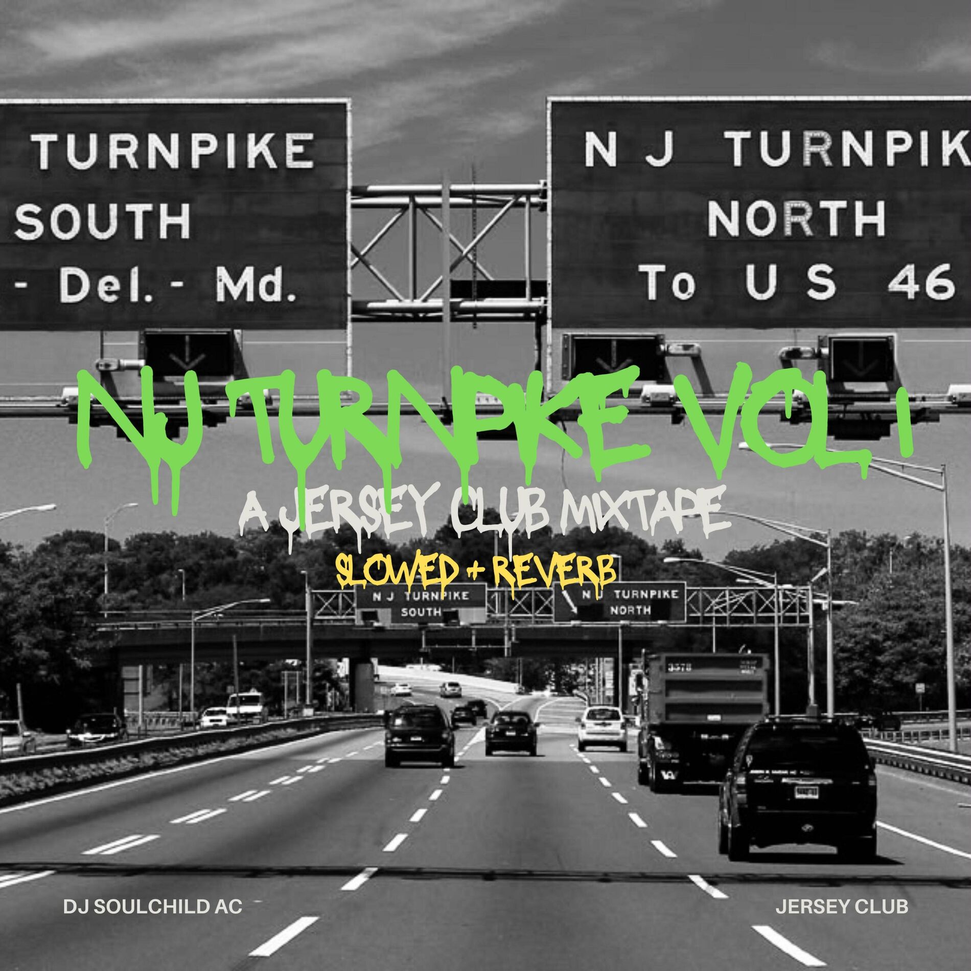 Album cover of NJ Turnpike, Vol. 1 Slowed + Reverb (A Jersey Club Mixtape)