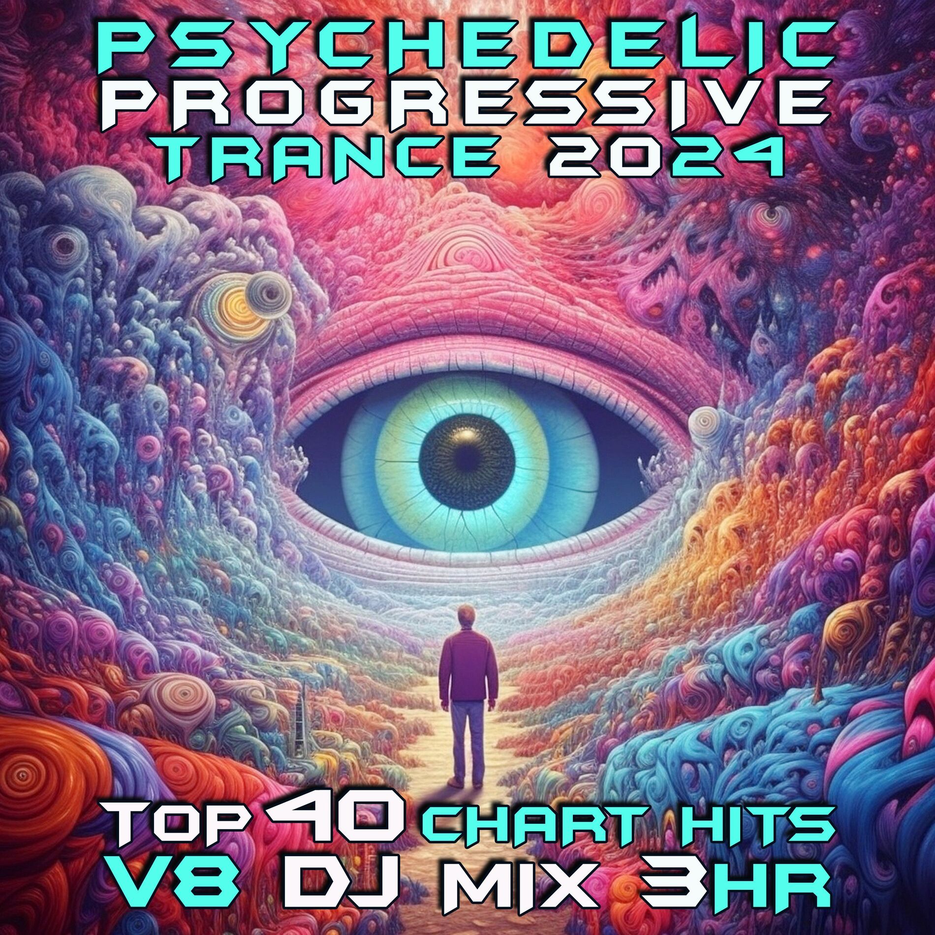 Album cover of Psychedelic Progressive Trance 2024 Top 40 Chart Hits, Vol. 8 DJ Mix 3Hr