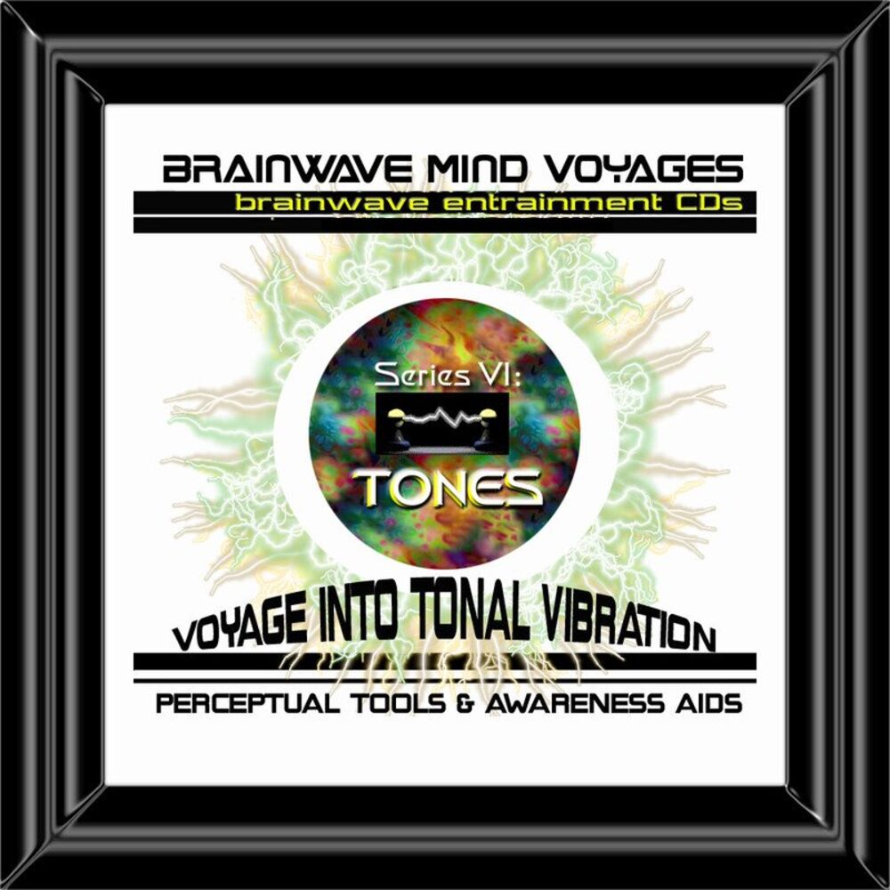 Picture of BMV Series 6 - Tones Only - Brainwave Journey into Tonal Vibrational