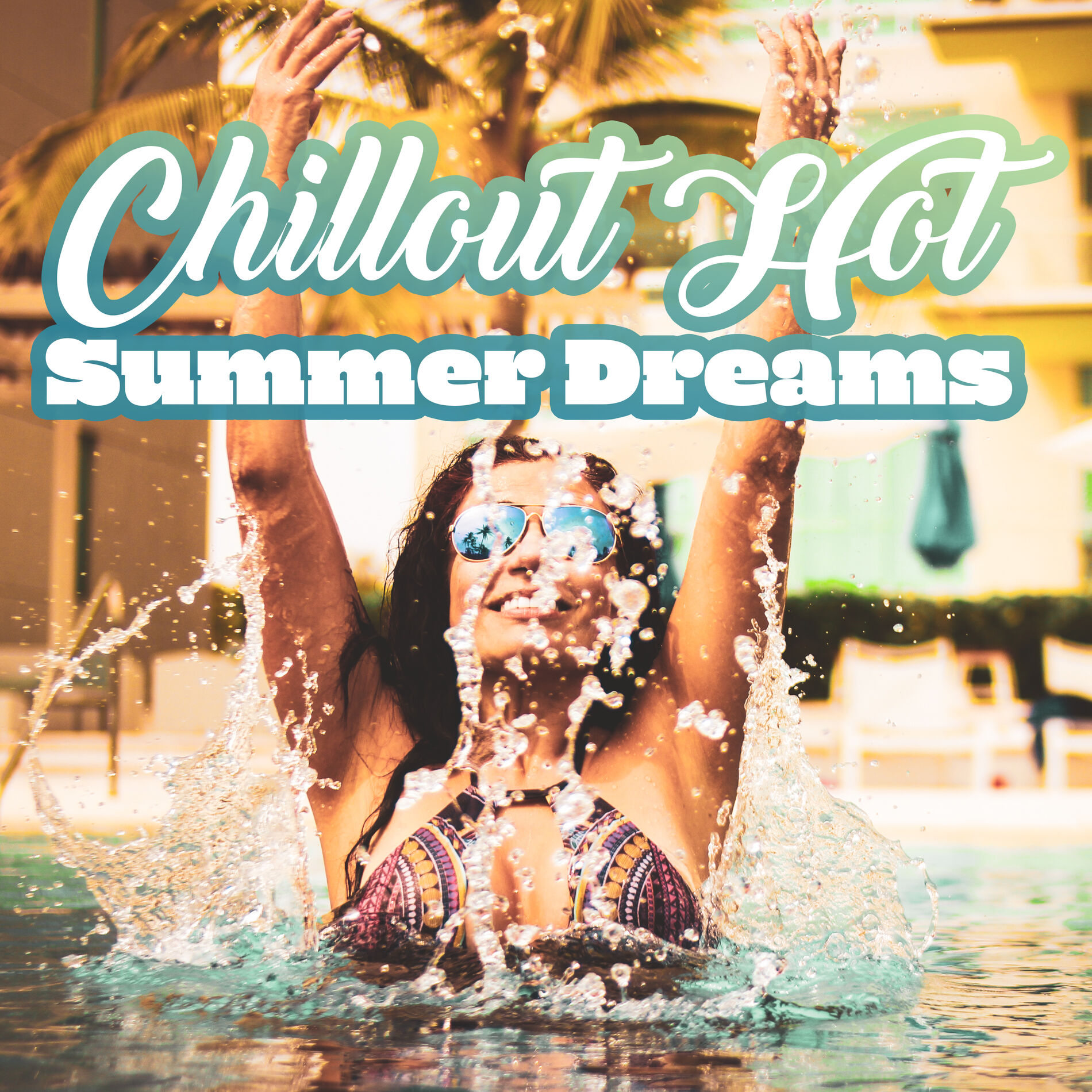 Album cover of Chillout Hot Summer Dreams: Compilation of Best Holiday Relaxing Chill Out 2019 Music, Perfect Time Spending with Love, Palma de L