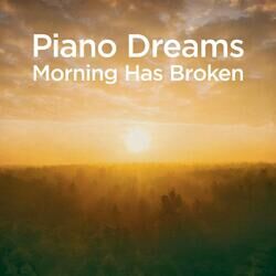 Cover of Piano Dreams - Morning Has Broken