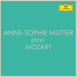 Cover of Anne-Sophie Mutter plays Mozart